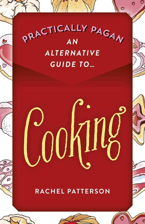 Produktbild: Practically Pagan - An Alternative Guide to Cooking