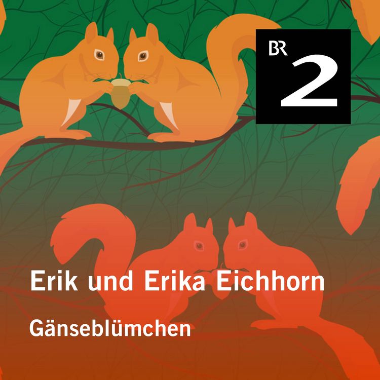 Produktbild: Erik und Erika Eichhorn: G&auml;nsebl&uuml;mchen