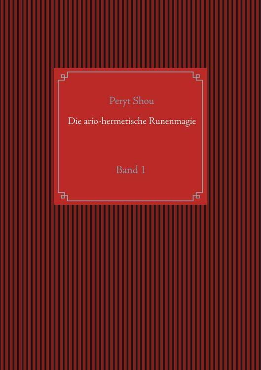 Produktbild: Die ario-hermetische Runenmagie