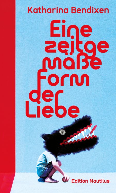 Produktbild: Eine zeitgem&auml;&szlig;e Form der Liebe