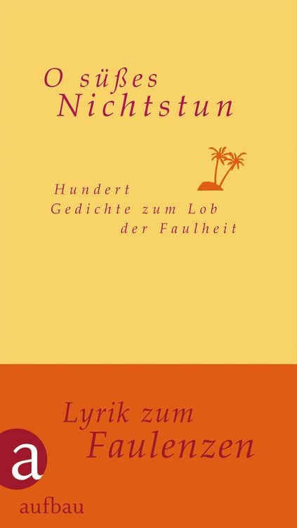 Produktbild: O s&uuml;&szlig;es Nichtstun