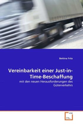 Produktbild: Fritz, B: Vereinbarkeit einer Just-in-Time-Beschaffung