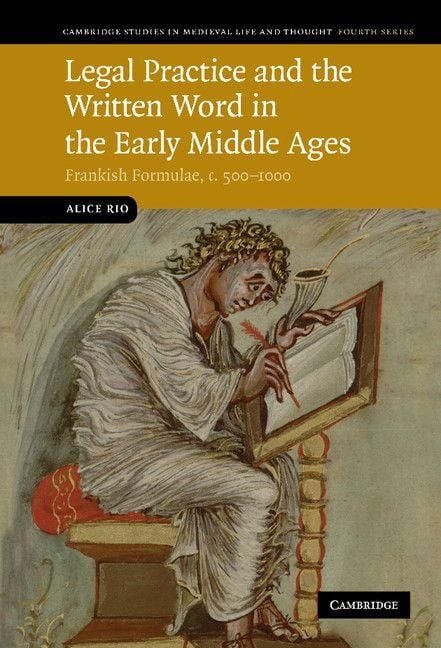 Produktbild: Legal Practice and the Written Word in the Early Middle Ages