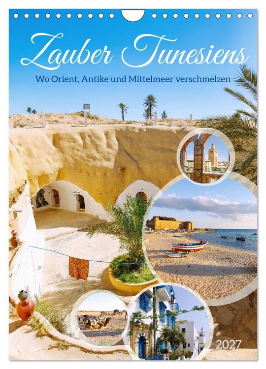 Produktbild: Zauber Tunesiens. Wo Orient, Antike und Mittelmeer verschmelzen (Wandkalender 2027 DIN A4 hoch), CALVENDO Monatskalender