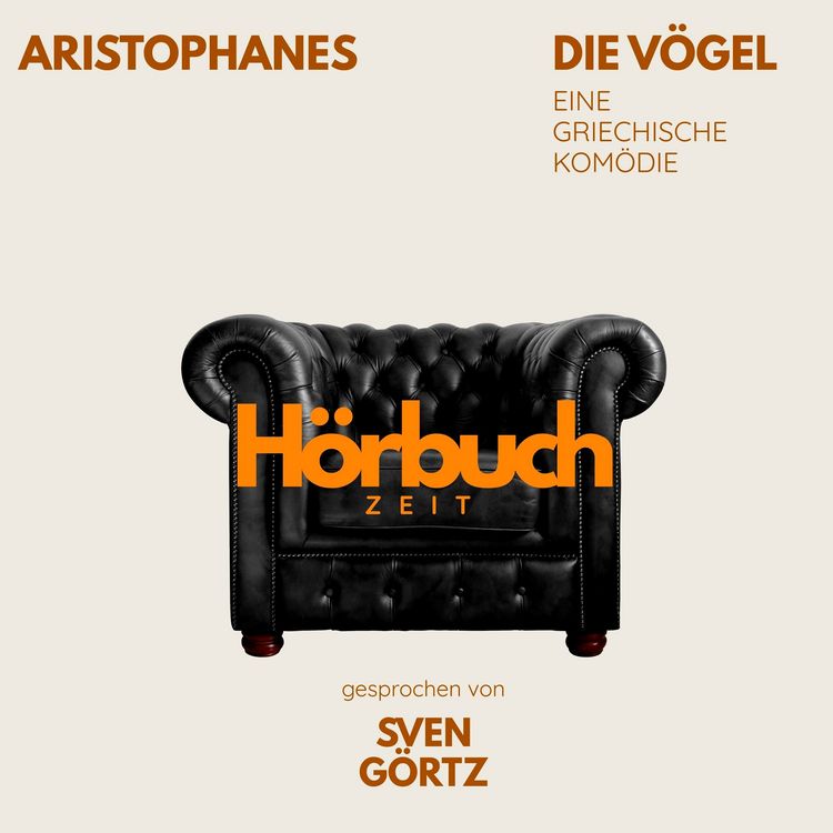 Produktbild: Die V&ouml;gel. Eine griechische Kom&ouml;die.