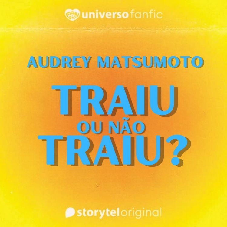 Produktbild: Traiu ou n&atilde;o traiu - Universo fanfic