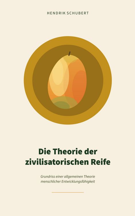 Produktbild: Die Theorie der zivilisatorischen Reife