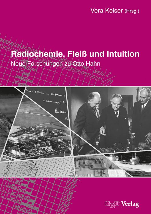 Produktbild: Radiochemie, Flei&szlig; und Intuition