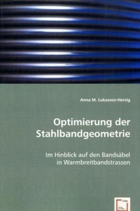 Produktbild: Lukasson-Herzig, A: Optimierung der Stahlbandgeometrie