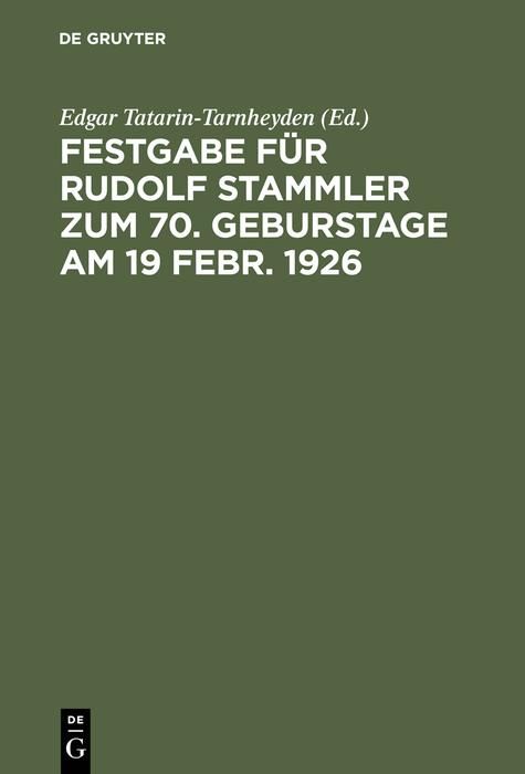 Produktbild: Festgabe f&uuml;r Rudolf Stammler zum 70. Geburstage am 19 Febr. 1926