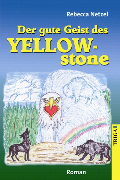 Produktbild: Der gute Geist des Yellowstone