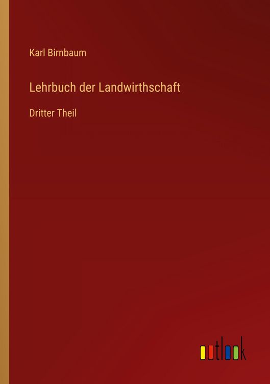 Produktbild: Lehrbuch der Landwirthschaft
