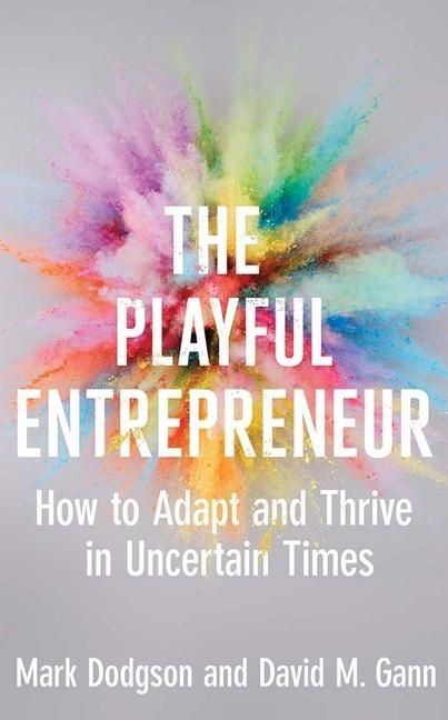 Produktbild: Dodgson, M: The Playful Entrepreneur