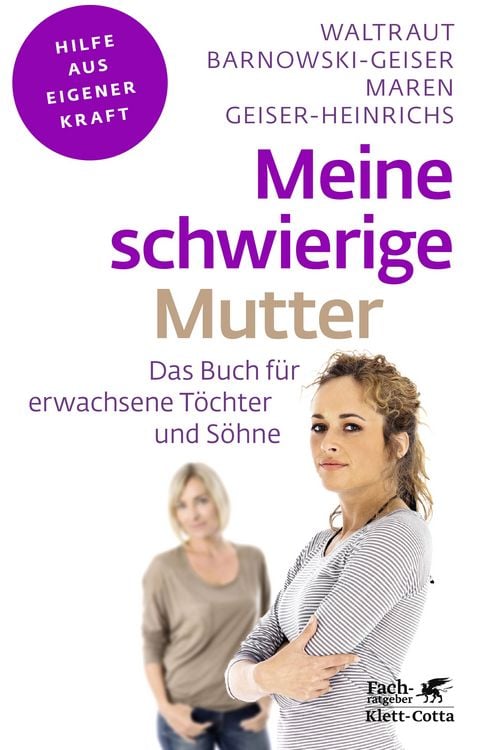 Produktbild: Meine schwierige Mutter (Fachratgeber Klett-Cotta)