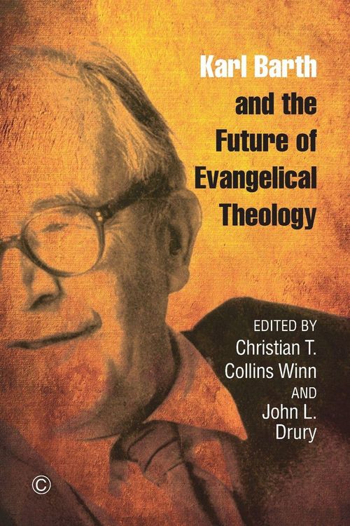 Produktbild: Karl Barth and the Future of Evangelical Theology