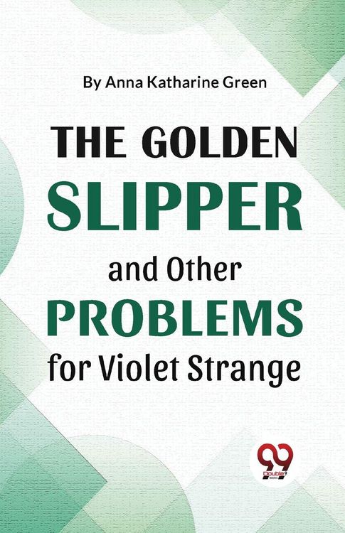 Produktbild: The Golden Slipper And Other Problems For Violet Strange