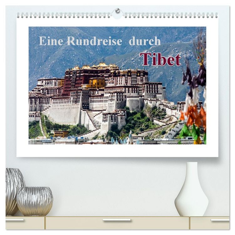 Produktbild: Eine Rundreise durch Tibet (hochwertiger Premium Wandkalender 2026 DIN A2 quer), Kunstdruck in Hochglanz