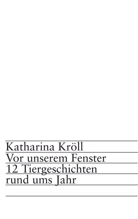 Produktbild: Katharina Kr&ouml;ll: Vor unserem Fenster