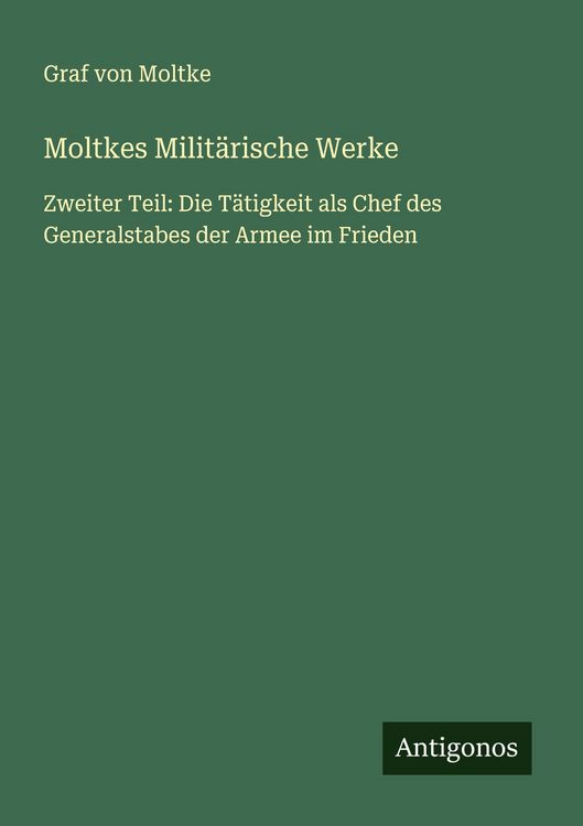 Produktbild: Moltkes Milit&auml;rische Werke