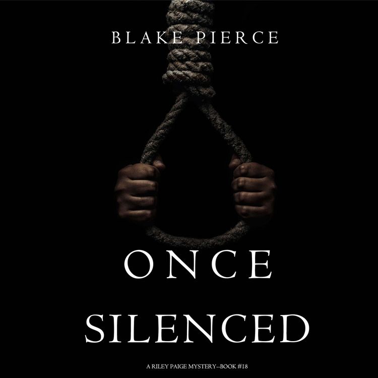 Produktbild: Once Silenced (A Riley Paige Mystery&mdash;Book 18)