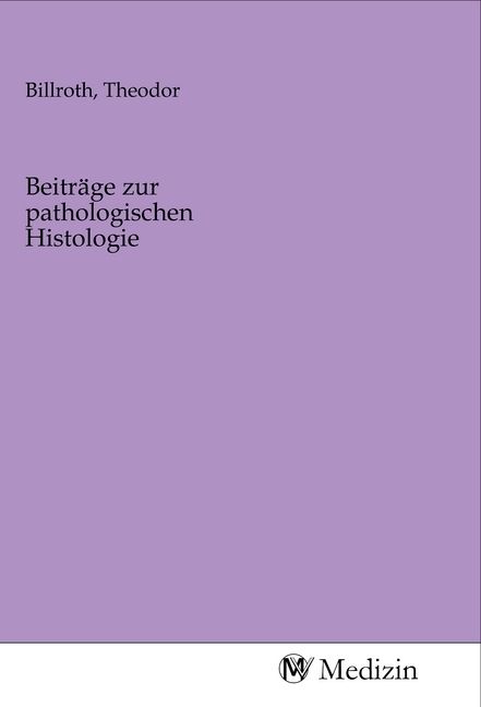 Produktbild: Beitr&auml;ge zur pathologischen Histologie