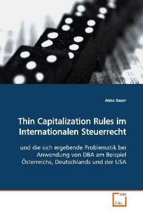 Produktbild: Bauer, A: Thin Capitalization Rules im Internationalen Steue