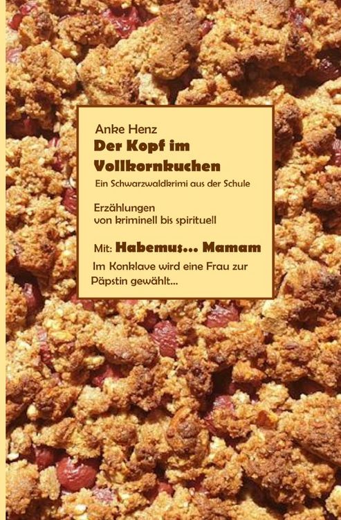 Produktbild: Der Kopf im Vollkornkuchen