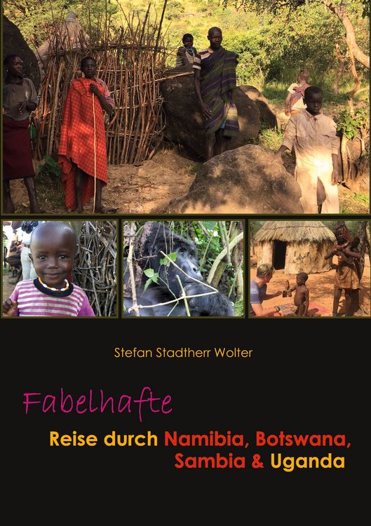 Produktbild: Fabelhafte Reise durch Namibia, Botswana, Sambia & Uganda