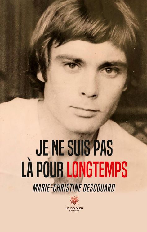 Produktbild: Descouard, M: Je ne suis pas l&agrave; pour longtemps