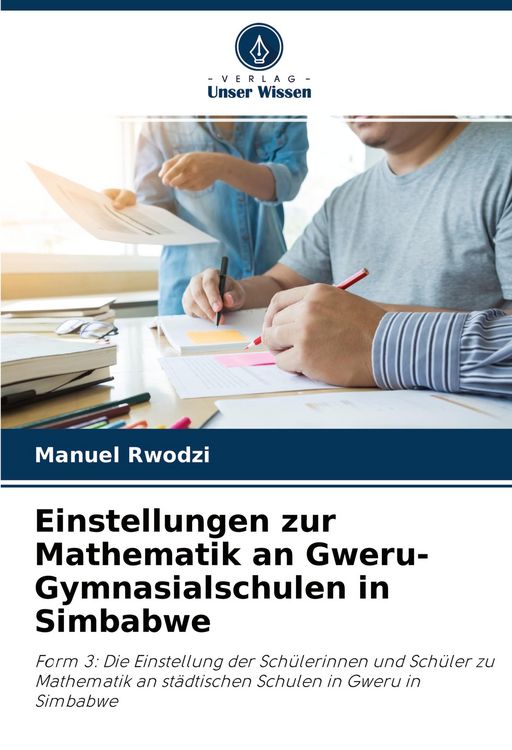 Produktbild: Einstellungen zur Mathematik an Gweru-Gymnasialschulen in Simbabwe