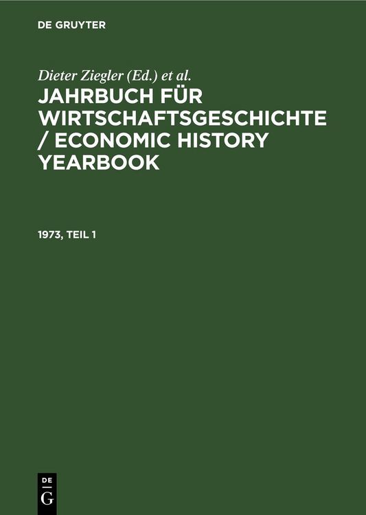 Produktbild: Jahrbuch f&uuml;r Wirtschaftsgeschichte / Economic History Yearbook. 1973, Teil 1