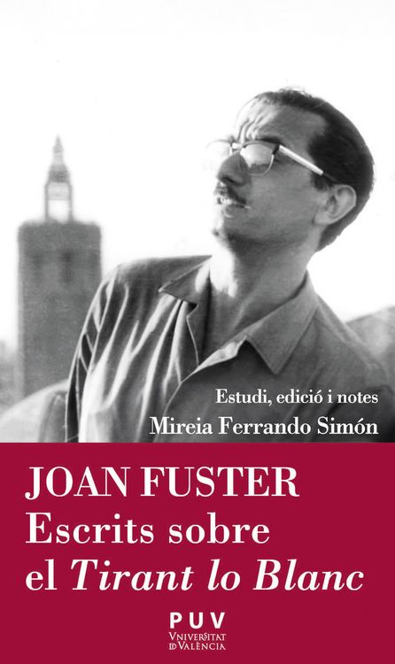 Produktbild: Joan Fuster. Escrits sobre el Tirant lo Blanc