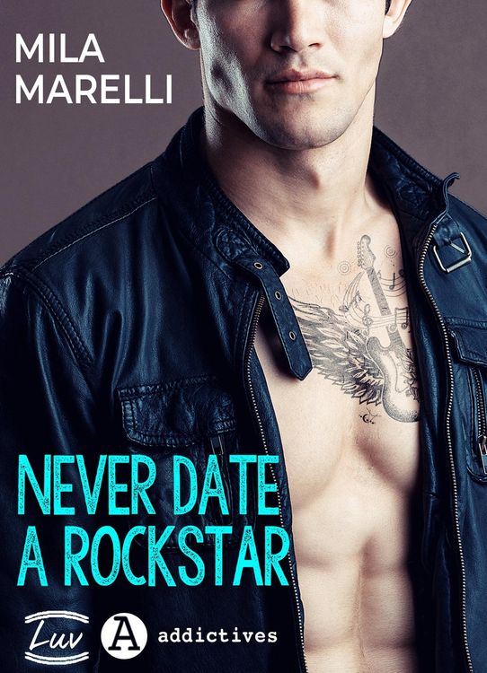 Produktbild: Never Date a Rockstar