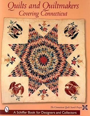 Produktbild: Quilts and Quiltmakers Covering Connecticut