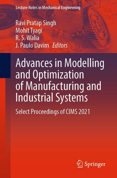 Produktbild: Advances in Modelling and Optimization of Manufacturing and Industrial Systems