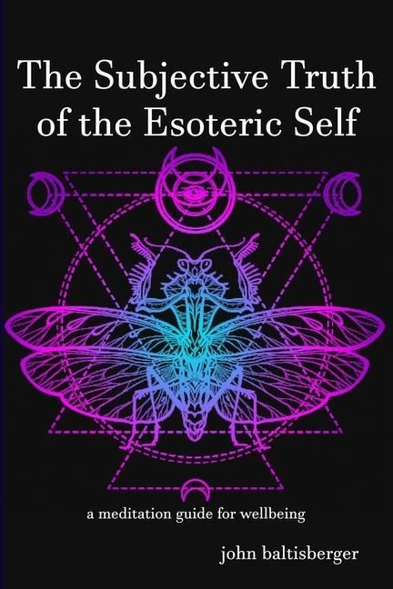 Produktbild: The Subjective Truth of the Esoteric Self