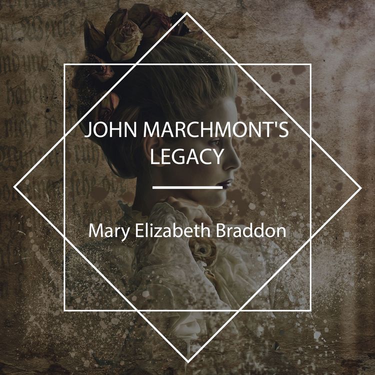 Produktbild: John Marchmont's Legacy