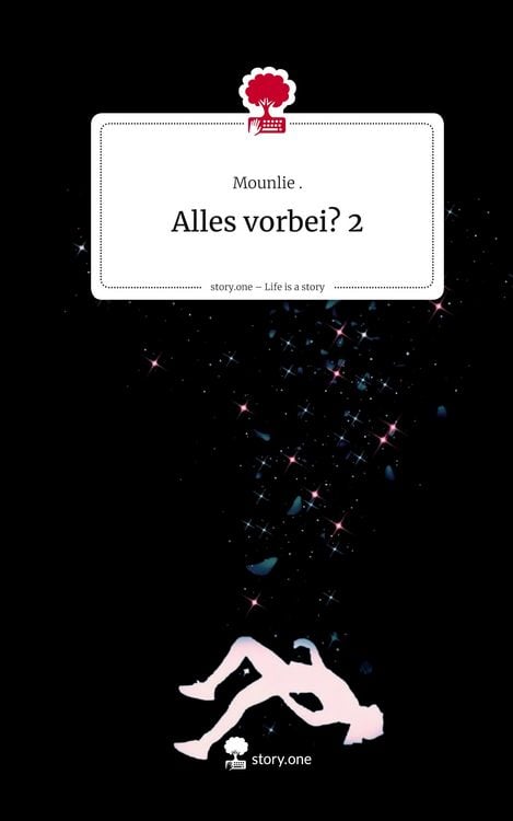 Produktbild: Alles vorbei? 2. Life is a Story - story.one