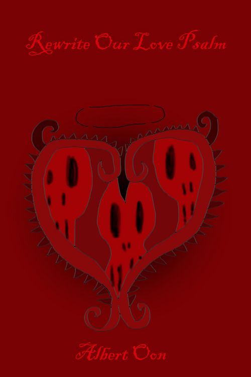 Produktbild: Rewrite Our Love Psalm (Parables of Penance, #2)