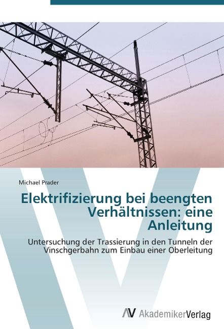 Produktbild: Prader, M: Elektrifizierung bei beengten Verh&auml;ltnissen: eine