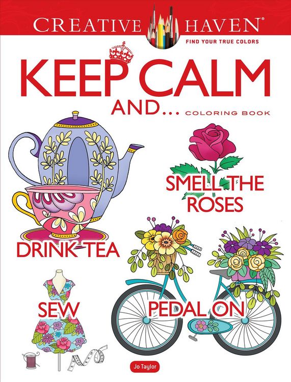 Produktbild: Creative Haven Keep Calm And... Coloring Book