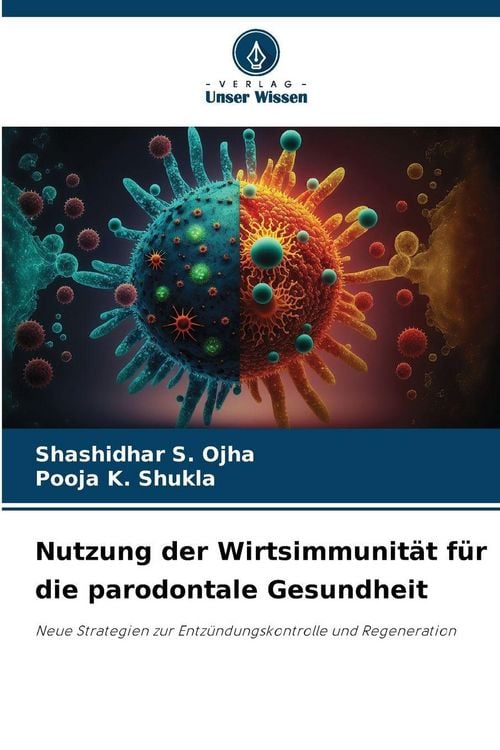 Produktbild: Nutzung der Wirtsimmunit&auml;t f&uuml;r die parodontale Gesundheit
