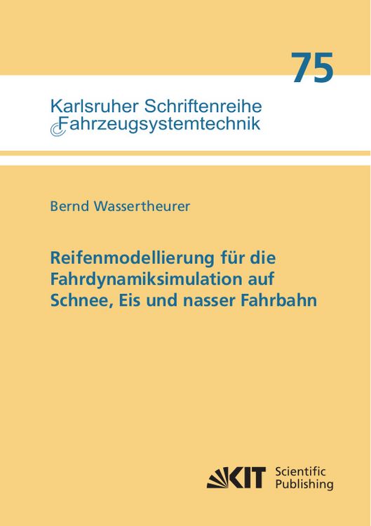 Produktbild: Reifenmodellierung f&uuml;r die Fahrdynamiksimulation auf Schnee, Eis und nasser Fahrbahn
