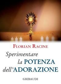 Produktbild: Sperimentare la potenza dell'adorazione. 9 meditazioni