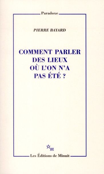 Produktbild: Bayard, P: Comment parler des lieux ou l'on n'a pas &eacute;t&eacute; ?