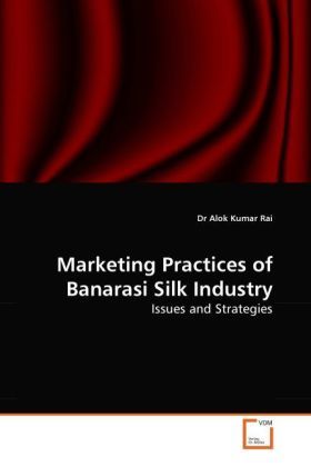 Produktbild: Rai, D: Marketing Practices of Banarasi Silk Industry