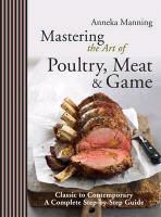 Produktbild: Mastering the Art of Poultry, Meat & Game