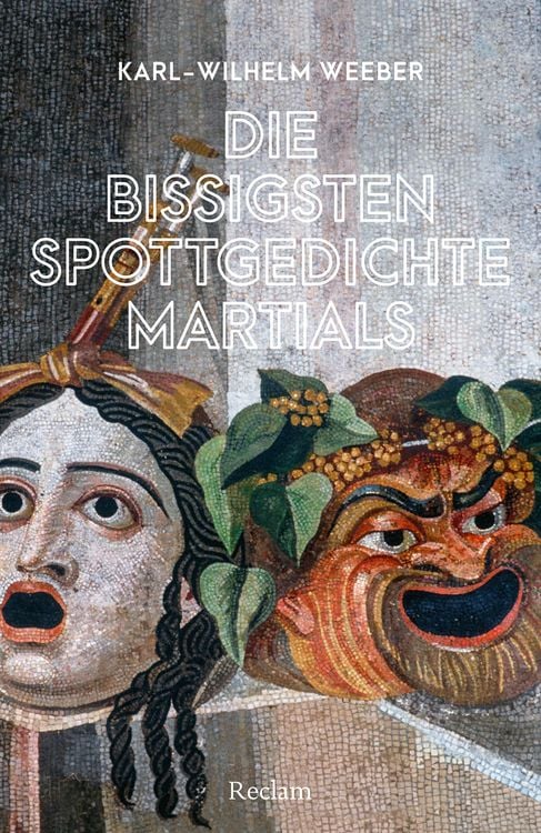 Produktbild: Die bissigsten Spottgedichte Martials