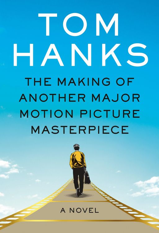 Produktbild: Hanks, T: The Making of Another Major Motion Picture Masterp