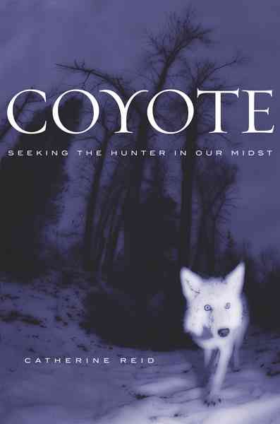 Produktbild: Coyote: Seeking the Hunter in Our Midst